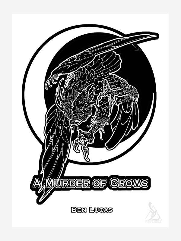 A Murder of Crows by Ben Lucas