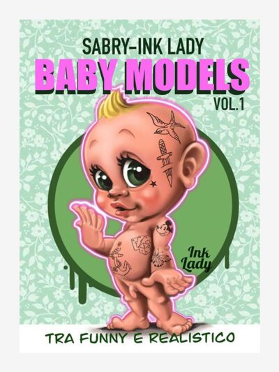 Baby Models Vol. 1 by Sabry Ink Lady