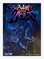 Beware the Wolf by Alan Ferioli
