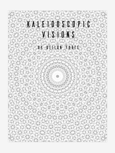 Kaleidoscopic Vision by Dillon Forte