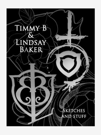 Sketches and Stuff by Timmy B & Lindsay Baker