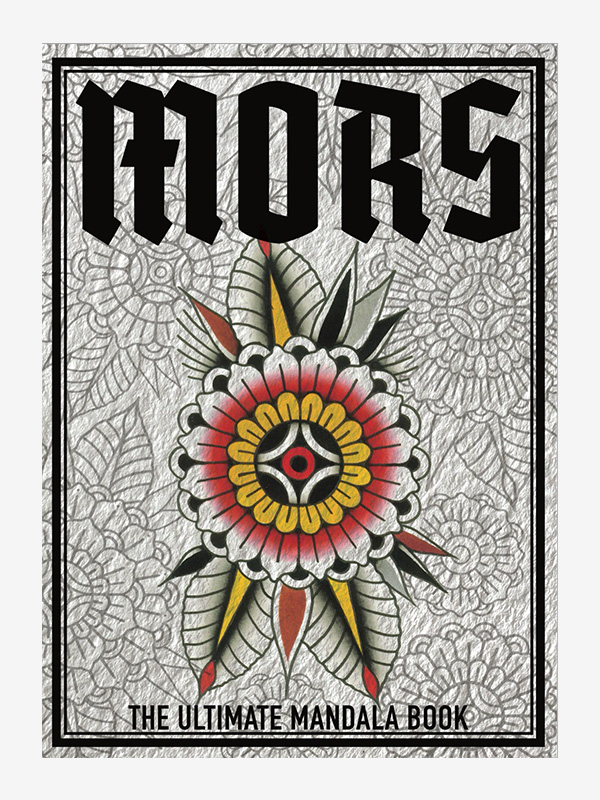 The Ultimate Mandala Book by Mors